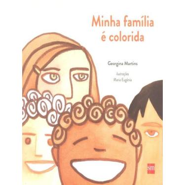 Imagem de Livro - Minha Familia E Colorida - 2ª Ed - EDICOES SM LITERATURA, 2, 1