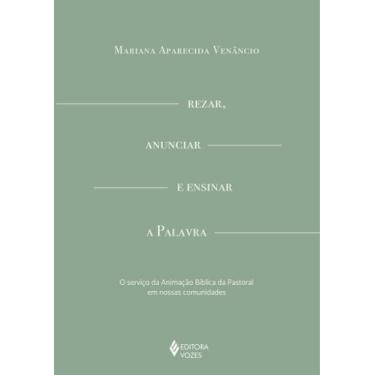 Imagem de Livro - Rezar, anunciar e ensinar a palavra