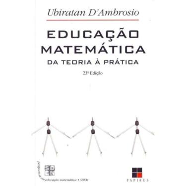 Imagem de Educação Matemática - Da Teoria a Prática