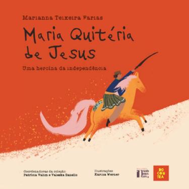 Imagem de Maria Quitéria De Jesus: Uma Heroína Da Independência