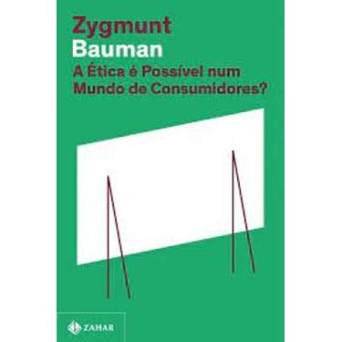 Imagem de Livro Etica E Possivel Num Mundo De Consumidores (Zygmunt Bauman)