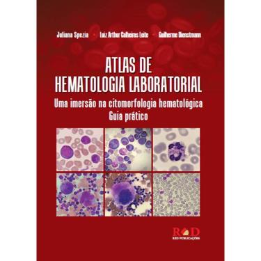 Imagem de Atlas de Hematologia Laboratorial - uma imersão na citomorfologia hematológica - Luiz Arthur Calheiros Leite