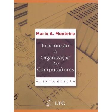 Imagem de Introdução à Organização de Computadores - LTC