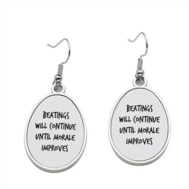 Imagem de Brincos Beatings will Continue Until Morale Improves - Brincos pendentes para meninas - Presente de festa de aniversário dos namorados