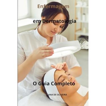 Imagem de Enfermagem em Dermatologia O Guia Completo: 33