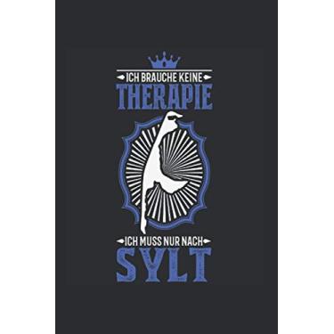 Imagem de Sylt Notizbuch: Sylt Reise Therapie Nordsee Urlaub Leuchtturm / 6x9 Zoll / 120 karierte Seiten Seiten