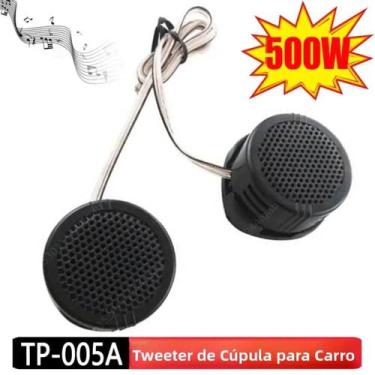 Imagem de Alto-falante Tweeter Dome De Alta Frequência 500W 4Ohm Universal Para 