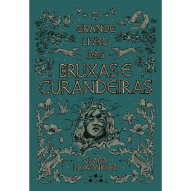 Imagem de Livro - O grande livro das bruxas e curandeiras