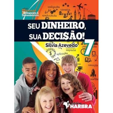 Imagem de Seu Dinheiro, Sua Decisao! - 7 ano - Editora Harbra