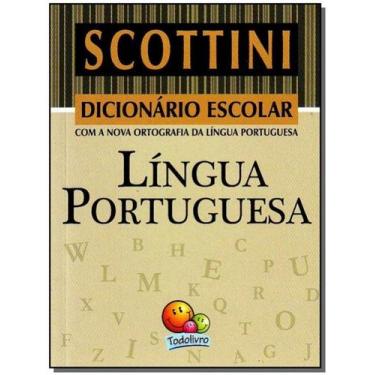 Imagem de Minidicionário De Língua Portuguesa Nova Ortografia Scottini Todo Livr
