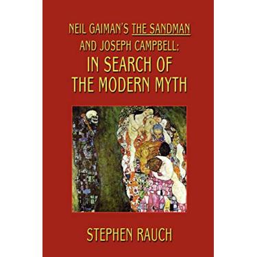 Imagem de Neil Gaiman's The Sandman and Joseph Campbell: In Search of the Modern Myth