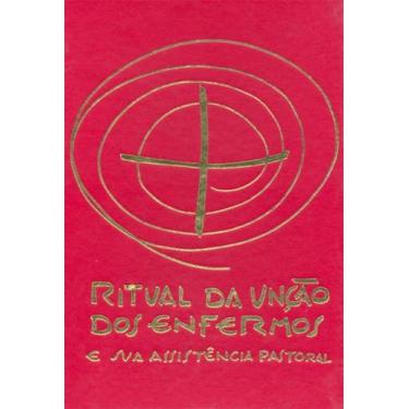 Imagem de Ritual da uncao dos enfermos e sua assistencia pastoral - PAULUS