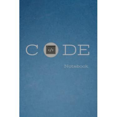 Imagem de Code Notebook: Coding Notebook Journal - 120 pages - 6 x 9 in - half blank/half college line ruled - blank pager - Gift for computer geeks - gift for IT - gift for programming lovers