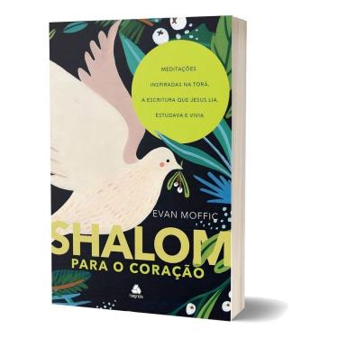 Imagem de Shalon Para o Coração - Meditações Inspiradas Na Torá, a Escritura Que Jesus Lia, Estudava e Vivia