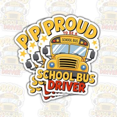 Imagem de 3 peças de adesivos orgulhosos de ser um motorista de ônibus escolar, decalques engraçados de vinil de apreciação para laptop, caderno, diário, garrafa de água, para-choque de carro, presente para