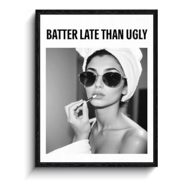 Imagem de Arte de parede com citação de maquiagem de beleza, mensagem bater late than ugly, decoração de parede preto e branco, impressão em tela emoldurada com acabamento fosco, arte de pôster de salão de