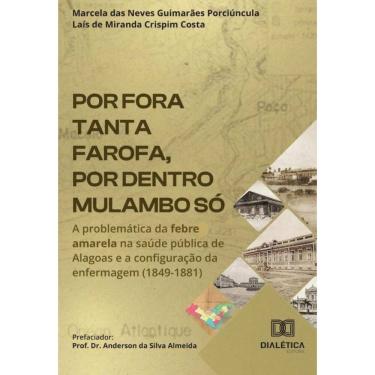 Imagem de Por Fora Tanta Farofa, Por Dentro Mulambo Só - Português