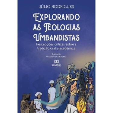 Imagem de Explorando as teologias Umbandistas-Português