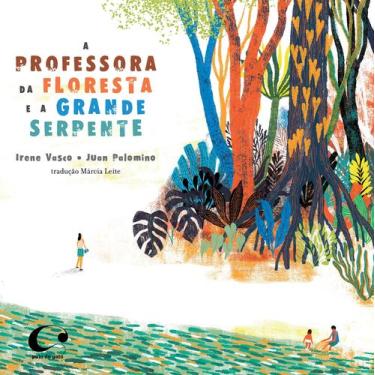 Imagem de Livro - A professora da floresta e a grande serpente
