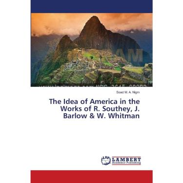 Imagem de The Idea of America in the Works of r. Southey, j. Barlow &