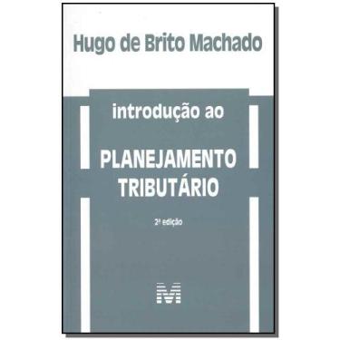 Imagem de Livro - Introdução Ao Planejamento Tributário  2 Ed./2019