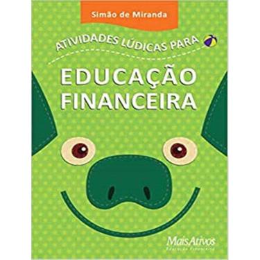 Imagem de Atividades Ludicas Para Educacao Financeira