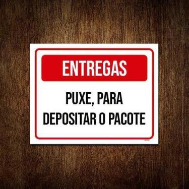 Imagem de Placa Sinalização Entregas Puxe Para Depositar Pacote 27X35 - Sinalizo