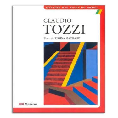 Imagem de Claudio Tozzi Mestres das Artes no Brasil Editora Moderna