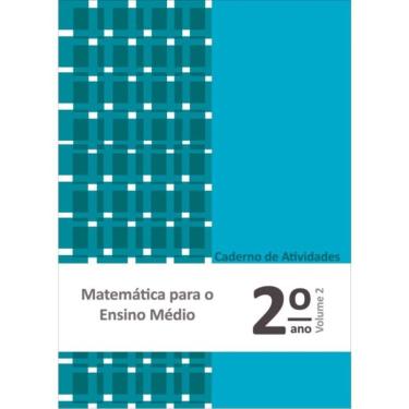 Imagem de Matemática Para O Ensino Médio - 2º Ano - Caderno De Atividades - Vol. 2
