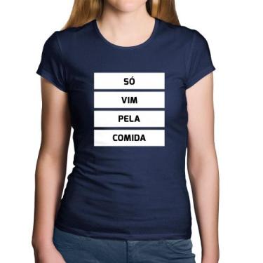 Imagem de Baby Look Algodão Só vim pela comida - Foca na Moda, Marinho, G