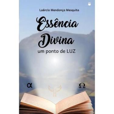 Imagem de Essência Divina - Um Ponto de Luz