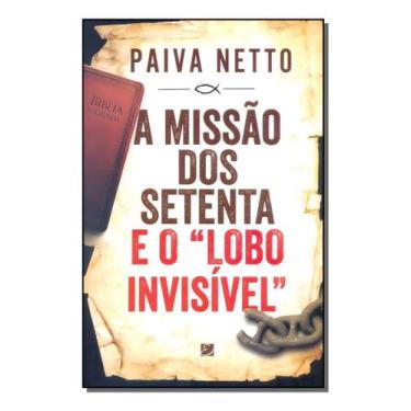 Imagem de Missão dos Setenta e o "Lobo Invisível", A Sortido - ELEVACAO EDITORA,