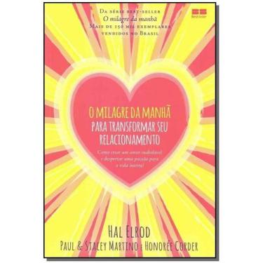 Imagem de o Milagre Da Manha Para Transformar Seu Relacionamento - BEST SELLER, 