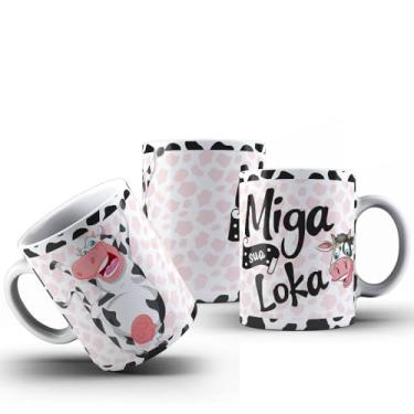 Imagem de Caneca Vaquinha Frase Miga Sua Loka Amizade Porcelana 325ml