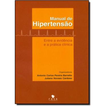 Imagem de Manual de hipertensao - entre a evidencia e a pratica clinica - LEITUR