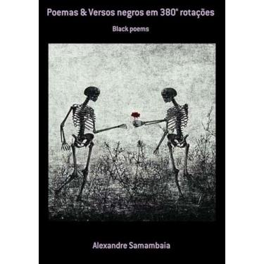Imagem de Poemas & Versos Negros em 380° Rotacoes