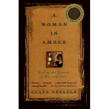 Imagem de A Woman in Amber: Healing the Trauma of War and Exile (English Edition)