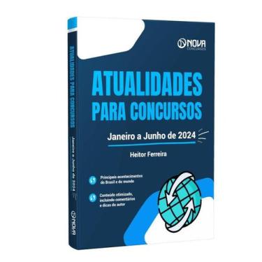 Imagem de Livro Atualidades para Concursos - Ed. 2024 - Nova Concursos
