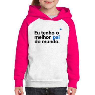Imagem de Moletom Infantil Eu tenho o melhor pai do mundo. - Foca na Moda, Branc