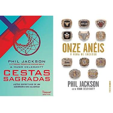 Imagem de kit 2 livros Phil Jackson Cestas sagradas + Onze anéis A alma do suces