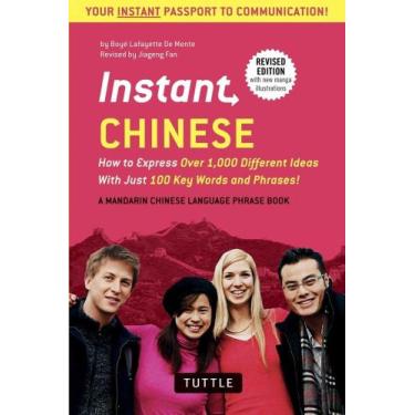 Imagem de Instant Chinese - How To Express Over 1,000 Different Ideas With Just 