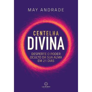 Imagem de Centelha Divina: Desperte o Poder Oculto Sua Alma em 21 Dias