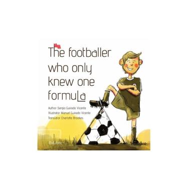 Imagem de The footballer who only knew one formula - Espanhol