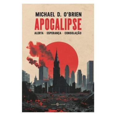 Imagem de Apocalipse - Alerta, Esperança, Consolação