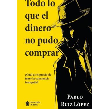 Imagem de Todo lo que el dinero no pudo comprar - Espanhol