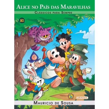 Imagem de Livro - Turma da Mônica - Clássicos Para Sempre - Alice no País das Ma