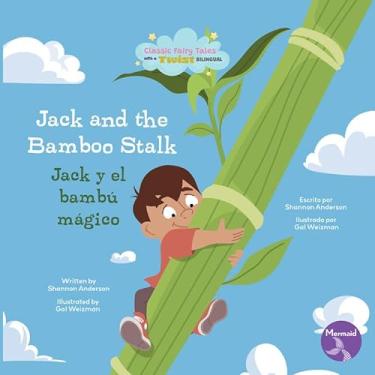 Imagem de Jack and the Bamboo Stalk (Jack Y El Bambú Mágico) Bilingual Eng/Spa