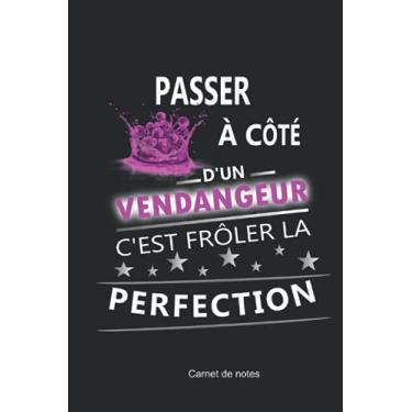 Imagem de Carnet de notes VENDANGEUR: Récolteur de Raisin Super Cadeau Noel/Anniversaire