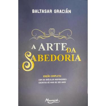 Imagem de A Arte da Sabedoria - Baltasar Gracián