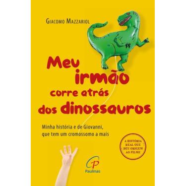 Imagem de Livro - Meu irmão corre atrás dos dinossauros